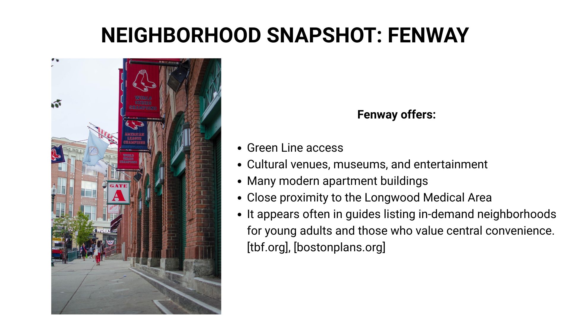 Fenway Park entrance and surrounding Fenway neighborhood streetscape, highlighting a popular Boston residential area