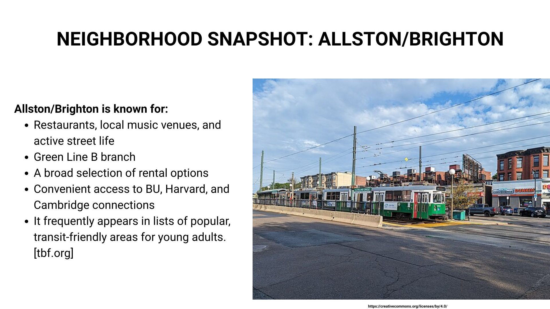 Allston/Brighton neighborhood with Green Line B branch, restaurants, and rental‑friendly housing options.